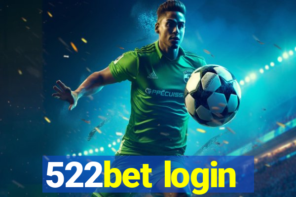 522bet login